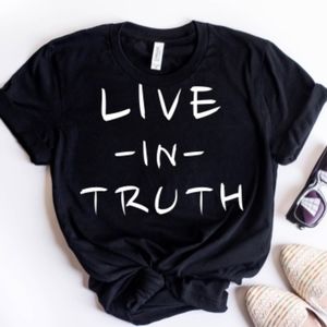 Live in Truth Graphic Tee